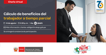 Charla online gratis "Cálculo de beneficios del trabajador a tiempo parcial" del MTPE