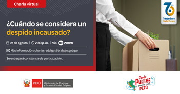 Charla online gratis "¿Cuándo se considera un despido incausado?" del MTPE