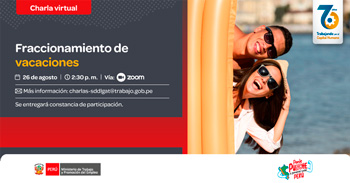 Charla online gratis "Fraccionamiento de vacaciones" del MTPE