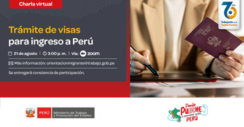 Charla online gratis "Trámite de visas para ingreso a Perú" del MTPE