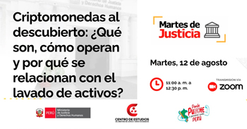 Conferencia Criptomonedas al descubierto: ¿Qué son, ¿cómo operan y por qué se relacionan con el lavado de activos?