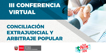 Conferencia online "Conciliación extrajudicial y arbitraje popular" del MINJUSDH