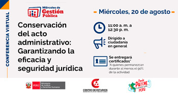 Conferencia online "Conservación del acto administrativo: Garantizando la eficacia y seguridad jurídica" 