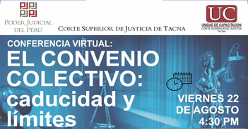 Conferencia online "El convenio colectivo: Caducidad y límites" de la Corte Superior de Justicia de Tacna