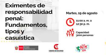 Conferencia online "Eximentes de responsabilidad penal: Fundamentos, tipos y casuística" del MINJUSDH