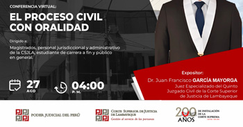 Conferencia online gratis "El proceso Civil con Oralidad" de la Corte Superior de Justicia de Lambayeque