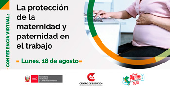Conferencia online gratis "La protección de la maternidad y paternidad en el trabajo" del MINJUSDH