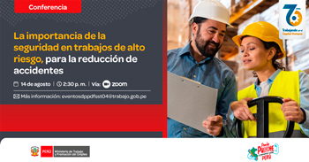 Conferencia online "Importancia de la seguridad en trabajos de alto riesgo, para la reducción de accidentes"