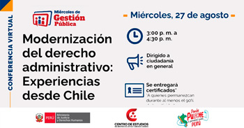 Conferencia online "Modernización del derecho administrativo: Experiencias desde Chile" del MINJUSDH