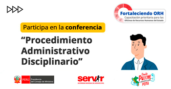 Conferencia online "Procedimiento Administrativo Disciplinario" del Servir Perú