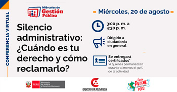 Conferencia online "Silencio administrativo: ¿Cuándo es tu derecho y cómo reclamarlo?" del MINJUSDH