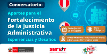 Conversatorio presencial Aportes para el fortalecimiento de la justicia administrativa Experiencias y desafíos