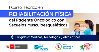  Curso online "Rehabilitación física del paciente oncológico con secuelas musculoesqueléticas" del INEN