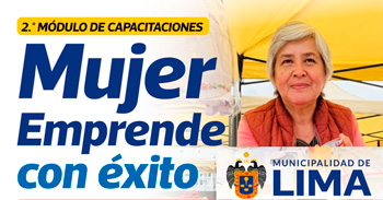 Cursos online gratis "Mujer emprende con éxito" de la MUNICIPALIDAD DE LIMA