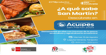 Evento presencial gratis "Acuipes San Martín 2025" de CITEproductivo San Martín