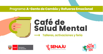 Evento semipresencial "Café de Salud Mental" de la SENAJU