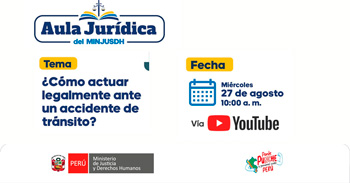 Evento online "¿Cómo actuar legalmente ante un accidente de tránsito?" del MINJUSDH