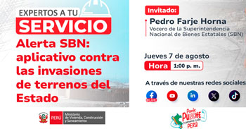 Evento virtual "Experto a tu servicio: Alerta SBN: Aplicativo contra las invasiones de terrenos del estado"  