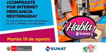 Evento online gratis "¿Compraste por internet mercancía restringida?" de la SUNAT