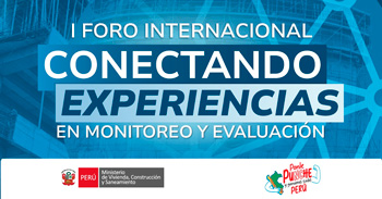 Foro presencial "Conectando experiencias en Monitoreo y Evaluación"