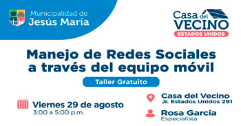 Taller presencial "Manejo de Redes Sociales a través del equipo móvil" de la Municipalidad de Jesús María