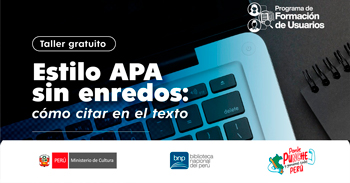 Taller virtual gratuito "Estilo APA sin enredos: cómo citar en el texto" de la Biblioteca Nacional