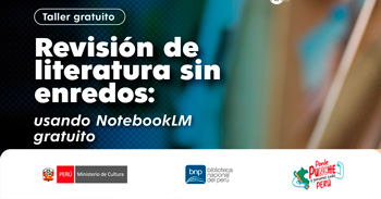 Taller online gratis "Revisión de literatura sin enredos: usando NotebookLM" de la BNP