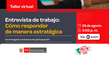  Taller online gratis sobre "Entrevista de trabajo: Cómo responder de manera estratégica" del MTPE