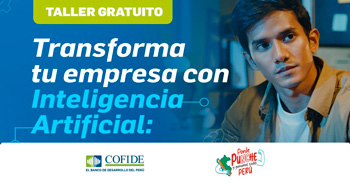 Taller online gratis "Transforma tu empresa con IA: De la teoría a la acción" del COFIDE