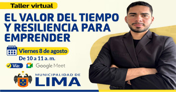 Taller online "El valor del tiempo y resiliencia para emprender"  del Desarrollo Económico MML