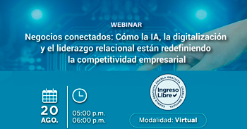 Webinar  online gratis "Negocios Conectados: IA, Digitalización y Liderazgo Competitivo" de la SNI