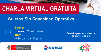 Charla online gratis "Sujetos Sin Capacidad Operativa" de la SUNAT