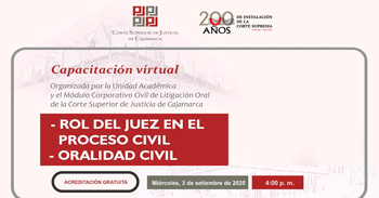 Conferencia online "Rol del juez en proceso civil y Oralidad civil" de la Corte Superior De Justicia Cajamarca