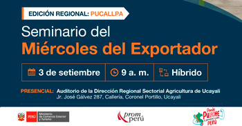 Seminario híbrida gratis "Miércoles del Exportador" del PromPerú