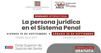 Seminario online gratis: "La persona jurídica en el Sistema Penal" de la Corte Superior de Justicia del Santa