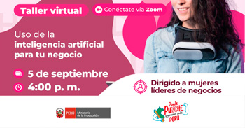 Taller online gratis "Uso de la inteligencia artificial para tu negocio" de PRODUCE