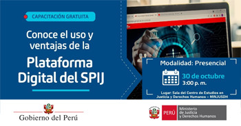 Capacitación presencial gratis "Conoce el uso y ventajas de la Plataforma Digital del SPIJ"del MINJUSDH
