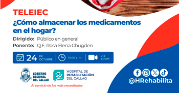  Capacitación virtual  "¿Cómo almacenar los medicamentos en el hogar?" de Hospital de Rehabilitación del Callao