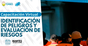  Capacitación online gratis "Identificación de peligros y evaluación de riesgos" de la DRTPE Tumbes