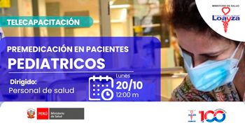  Capacitación online "Premedicación en pacientes pediatricos" del Hospital Nacional Arzobispo Loayza