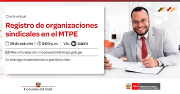  Charla online gratis "Registro de organizaciones sindicales en el MTPE"