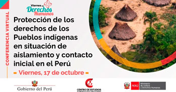 Conferencia online "Protección de los derechos de los Pueblos indígenas"  del MINJUSDH