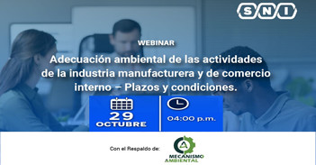 Webinar "Adecuación Ambiental de las Actividades de la Industria Manufacturera y de Comercio Interno"