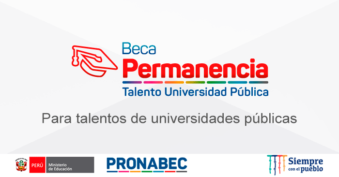 Beca Permanencia Talento Universidad Pública - Convocatoria Pronabec