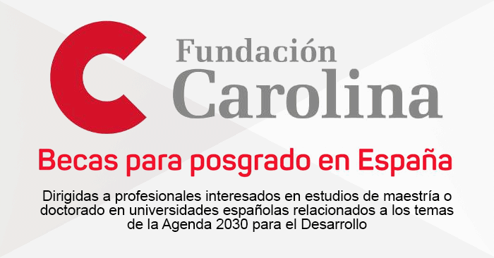 Becas Fundación Carolina - Convocatoria 2024 - 2025