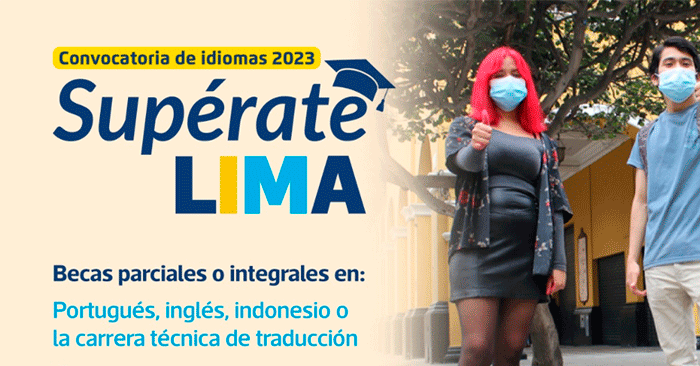 Becas Supérate Lima Idiomas 2023 para estudiar Portugués, Inglés, Indonesio