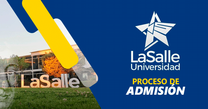 Admisión 2025 ULASALLE - Examen de ingreso a la Universidad La Salle 