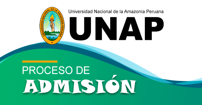 Admisión 2025-I UNAP - Examen de ingreso a la Universidad de la Amazonía 