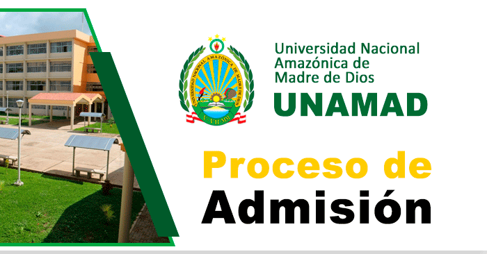 Admisión 2025-I UNAMAD - Universidad Amazónica de Madre de Dios 