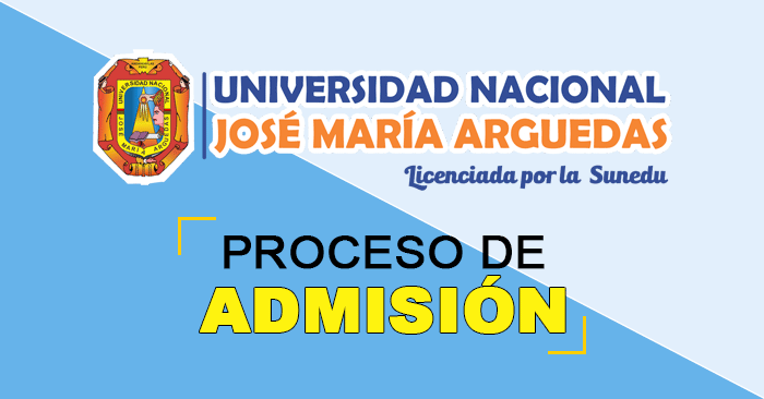 Admisión 2025-I UNAJMA - Universidad José María Arguedas 